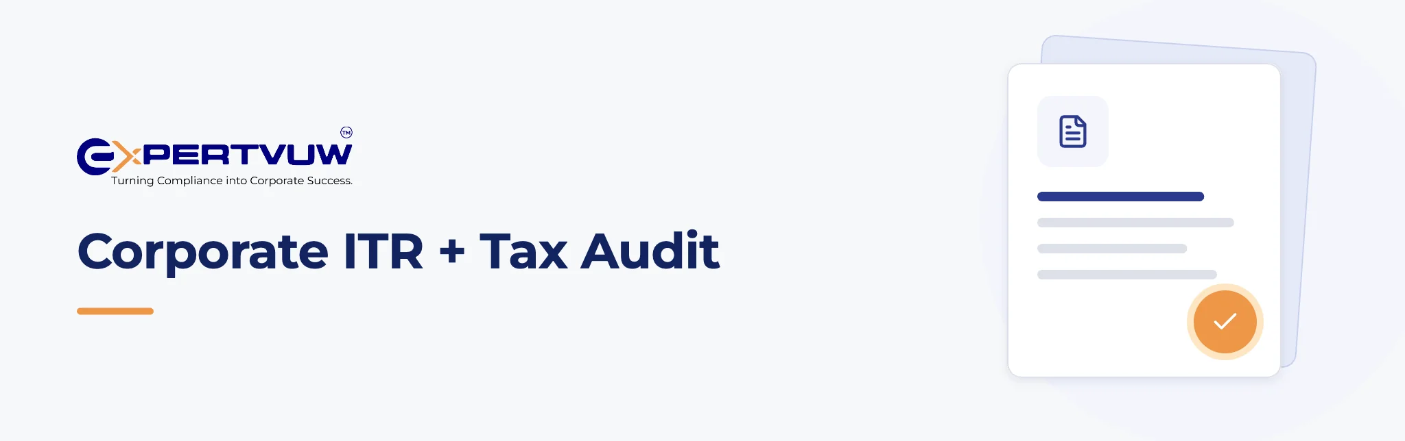 Corporate ITR + Tax Audit – Expertvuw