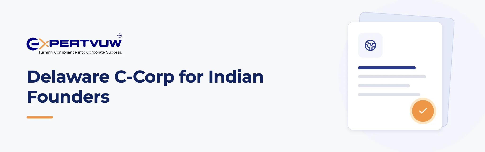 Delaware C-Corp for Indian Founders – Expertvuw