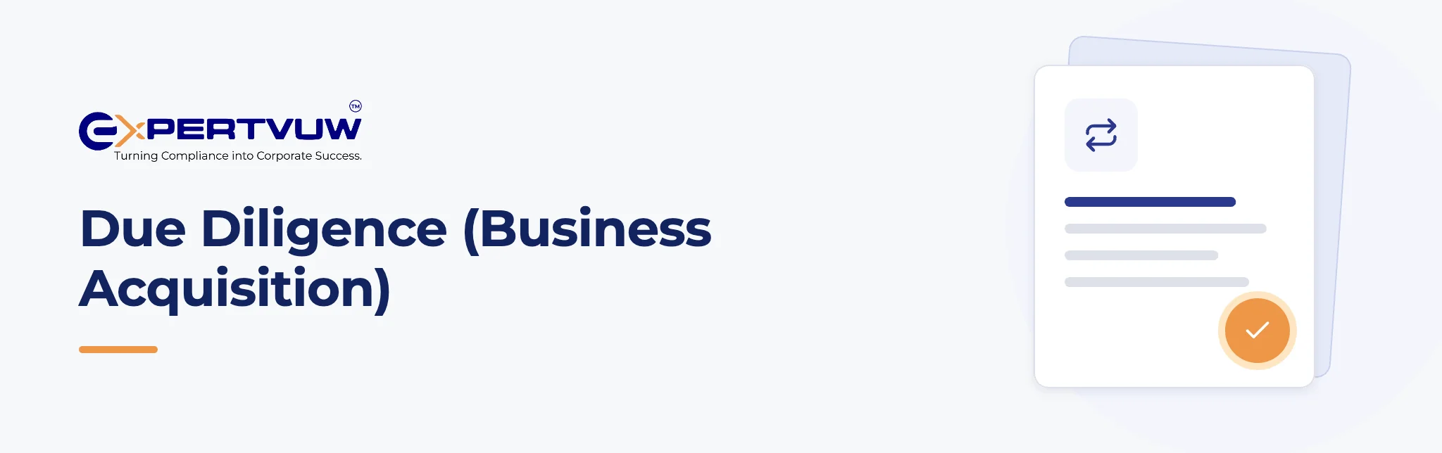 Due Diligence (Business Acquisition) – Expertvuw