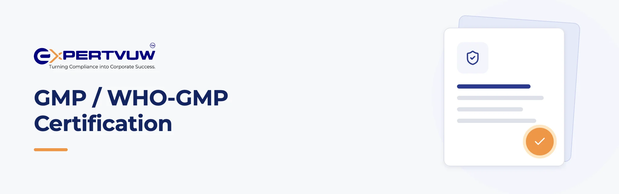GMP / WHO-GMP Certification – Expertvuw