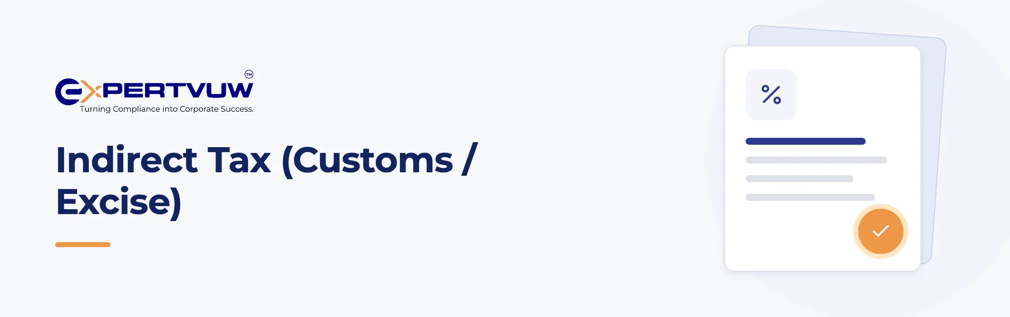 Indirect Tax (Customs / Excise) – Expertvuw