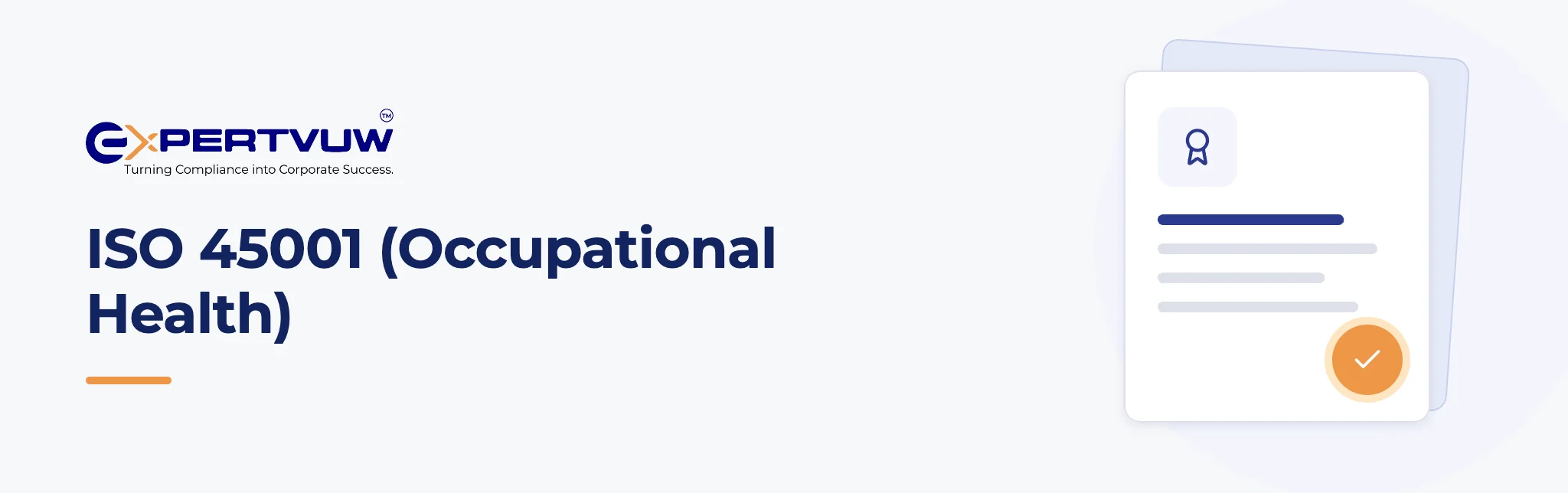 ISO 45001 (Occupational Health) – Expertvuw