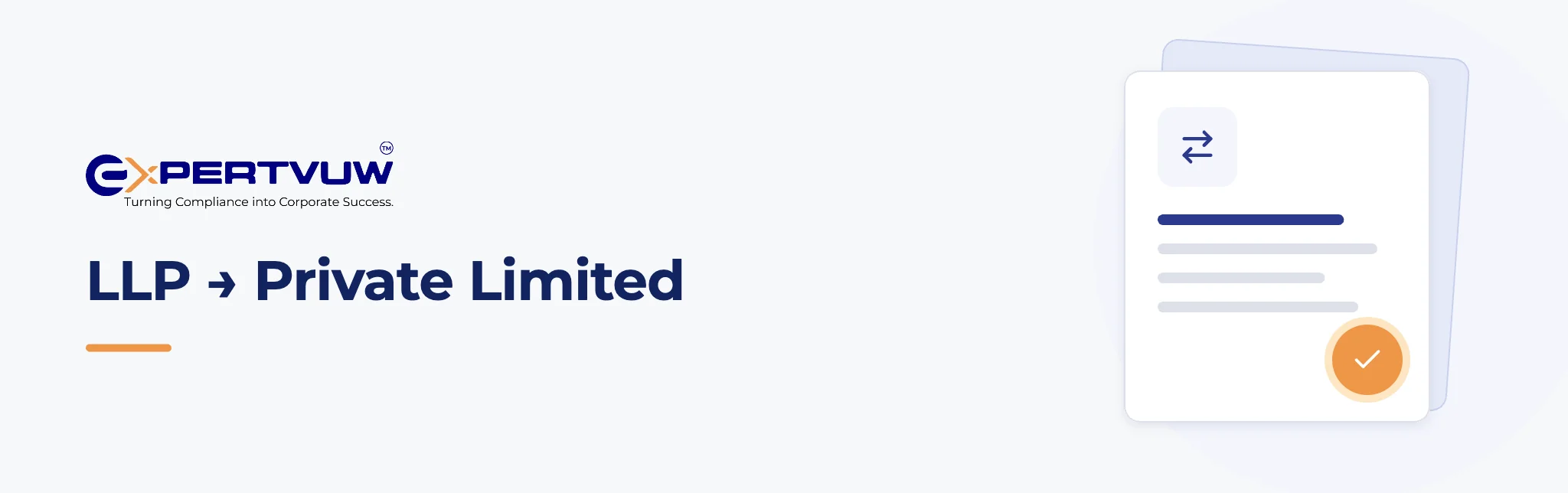 LLP to Private Limited – Expertvuw