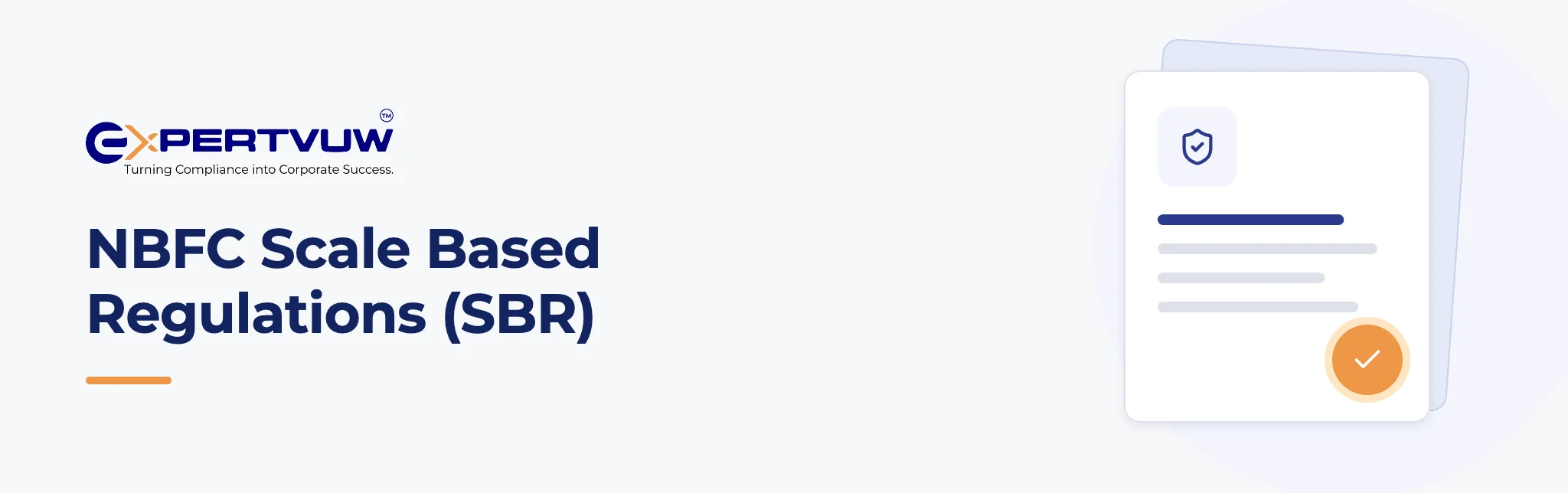 NBFC Scale Based Regulations (SBR) – Expertvuw