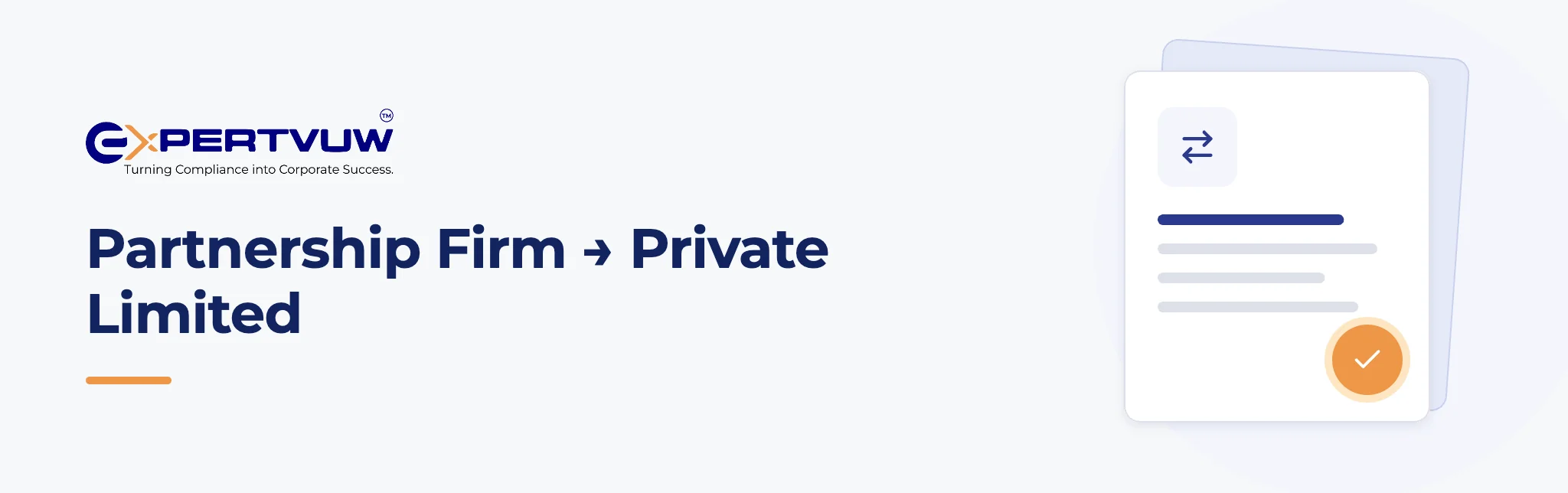 Partnership to Private Limited – Expertvuw
