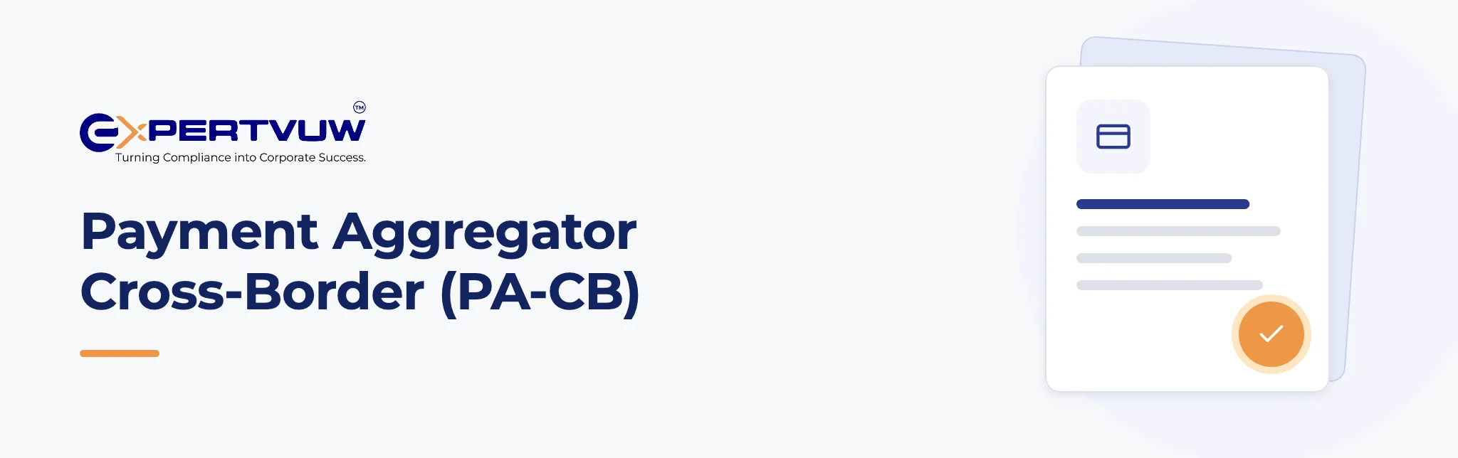 Payment Aggregator — Cross Border (PA-CB) – Expertvuw