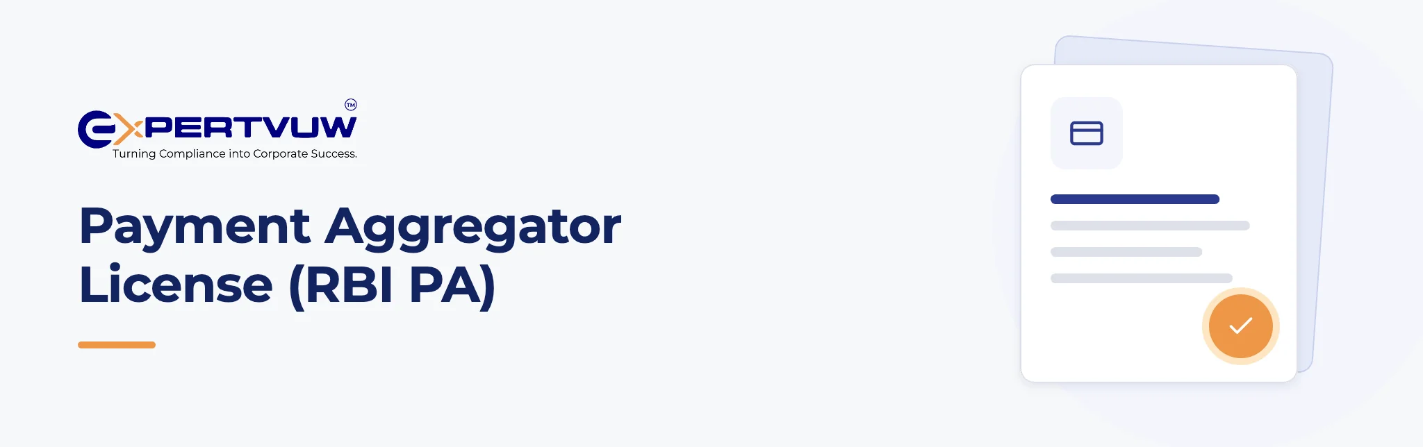 Payment Aggregator License (RBI PA) – Expertvuw