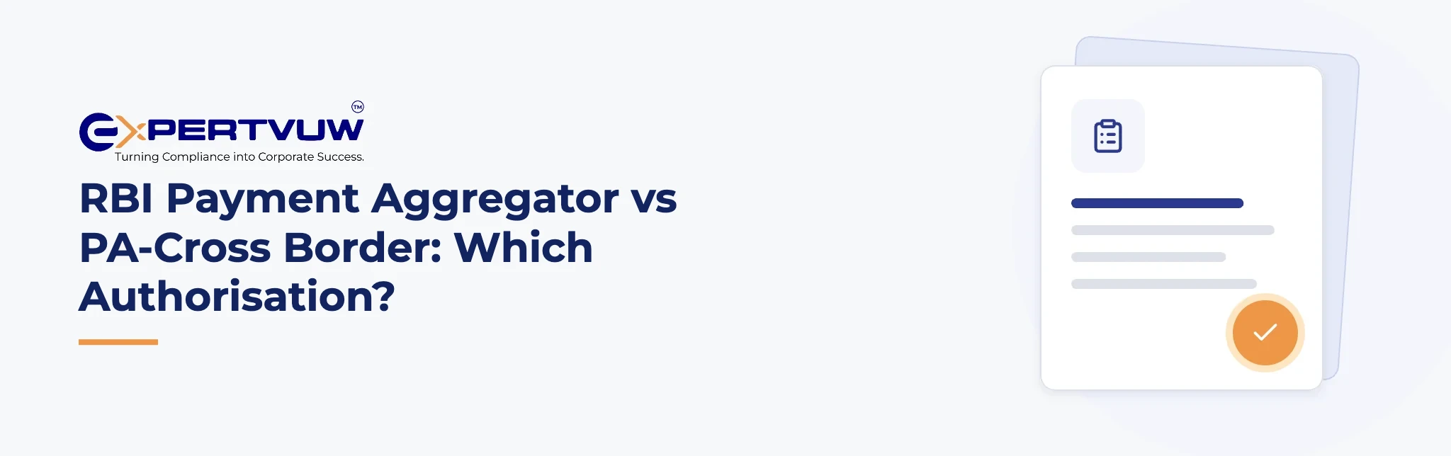 RBI Payment Aggregator vs PA-Cross Border: Which Authorisation?