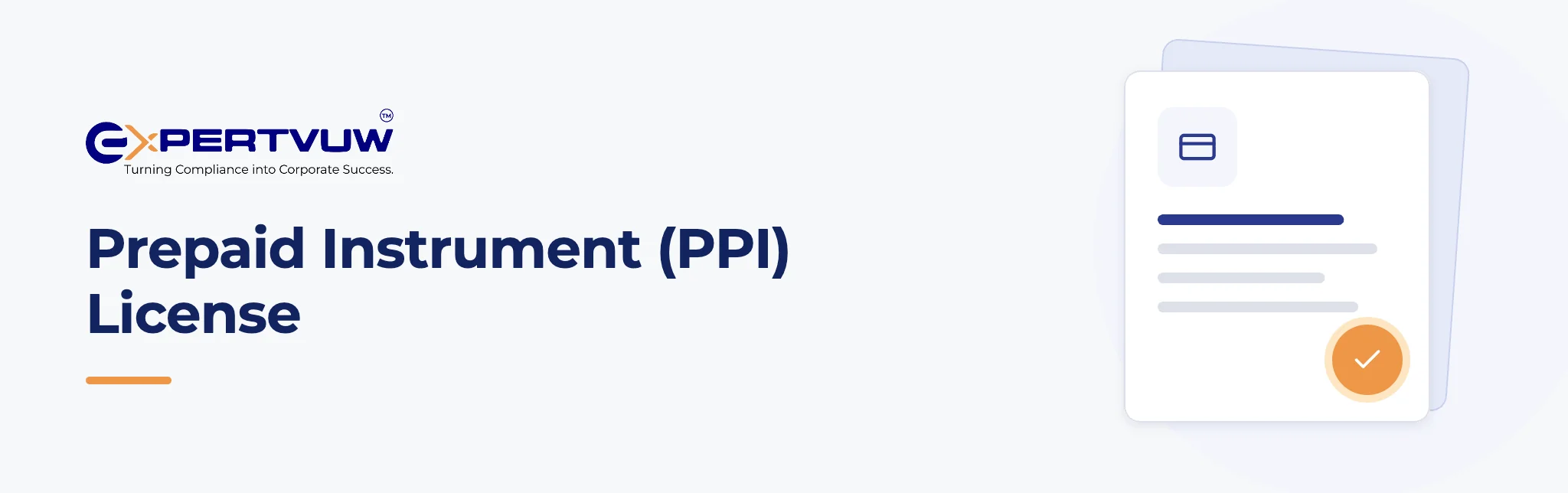 Prepaid Instrument (PPI) License – Expertvuw