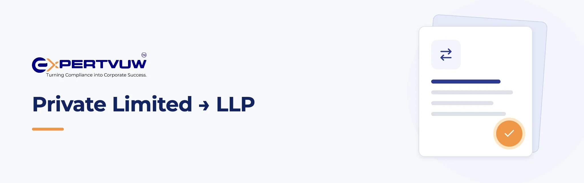 Private Limited to LLP – Expertvuw