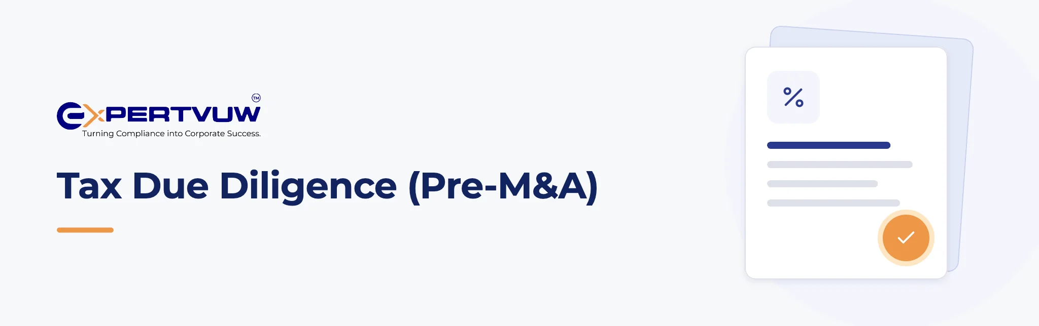 Tax Due Diligence (Pre-M&A) – Expertvuw