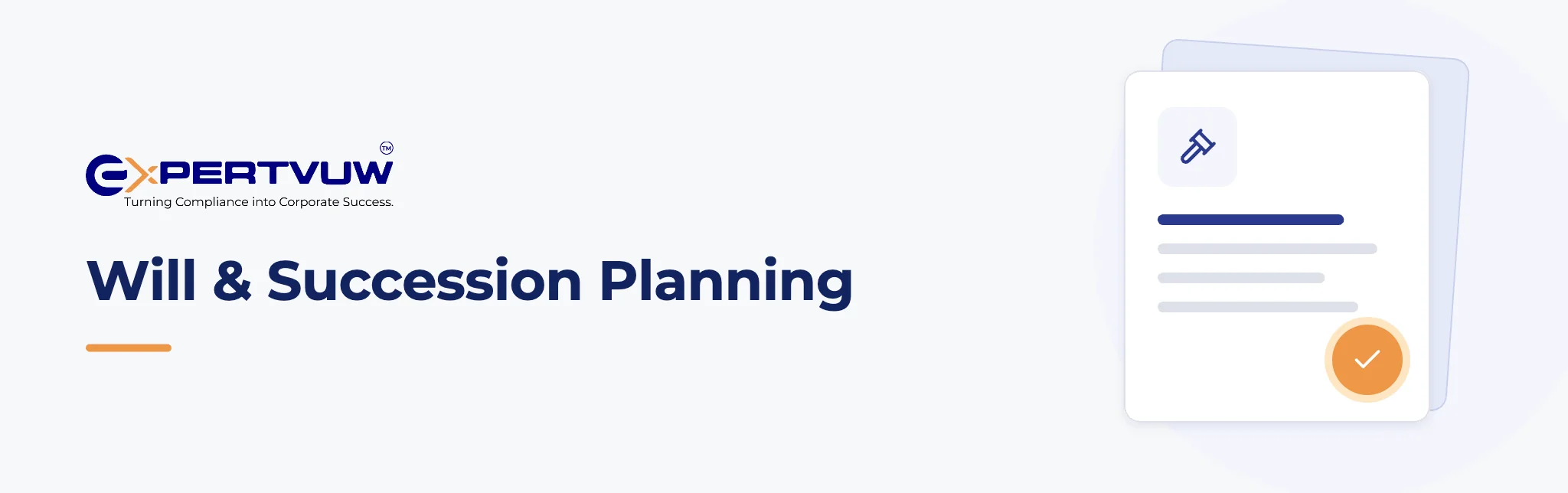 Will & Succession Planning – Expertvuw